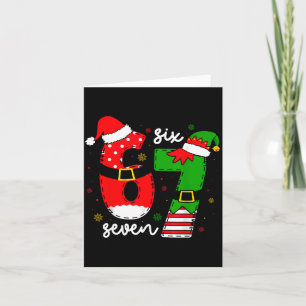 Funny Six Seven 67 Meme 6 7 Elf Santa Christmas Pa Card