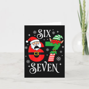 Funny Six Seven 67 Meme 6 7 Elf Santa Christmas Pa Card