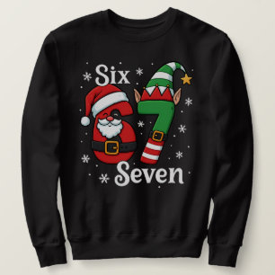 Funny Six Seven 67 Meme 6 7 Elf Santa Christmas  Sweatshirt