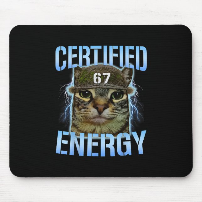Funny Six Seven 67 Meme Certified Energy Cursed Ca Mouse Pad (Front)