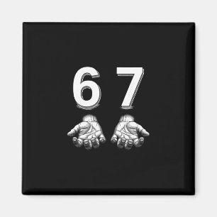 Funny Six Seven 67 Meme Gen Alpha Slang Hands Magnet