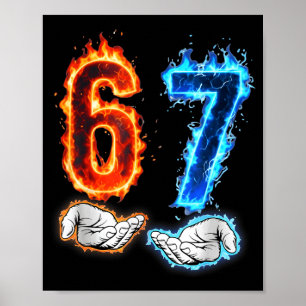 Funny Six Seven 67 Meme Hands Boys Kids Flames Poster