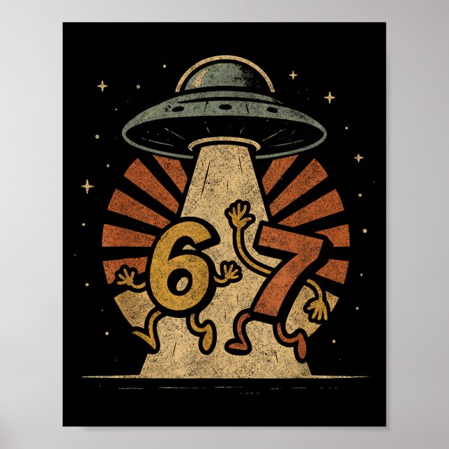 Funny Six Seven 67 Meme Internet Meme Ufo Gen Alph Poster (Front)