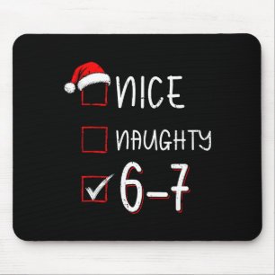 Funny Six Seven 67 Meme Nice Naughty Christmas Shi Mouse Pad