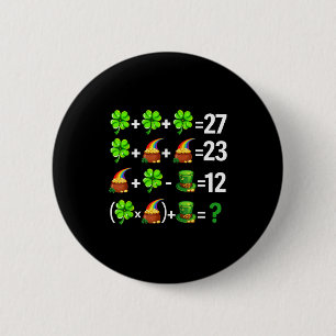 Funny six seven 67 meme st patricks day math 6 cm round badge