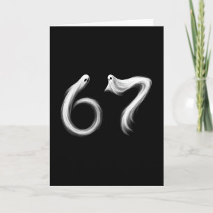 Funny Six Seven 6 7 Meme 67 Design Ghost Halloween Card