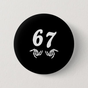 Funny Six Seven 6 7 Meme 67 Skeleton Hand Hallowee Cm Round Badge