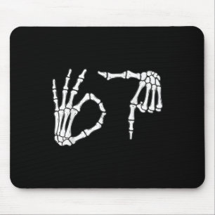 Funny Six Seven 6 7 Meme 67 Skeleton Hand Hallowee Mouse Pad