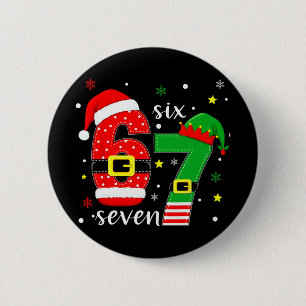 Funny Six Seven 6 7 Meme Christmas 67 Number Xmas  Cm Round Badge