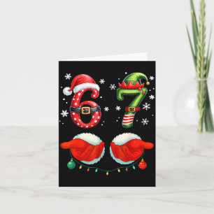 Funny Six Seven 6 7 Meme Christmas Humor Santa Elf Card