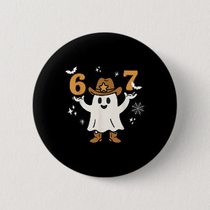 Funny Six Seven 6 7 Meme Cowboy Ghost Halloween Co Cm Round Badge