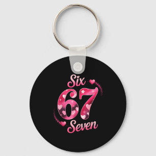 Funny Six Seven 6 7 Meme For Men Women Kids Valent Key Ring