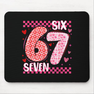 Funny Six Seven 6 7 Meme For Men Women Kids Valent Mouse Pad