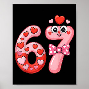 Funny Six Seven 6 7 Meme For Men Women Kids Valent Poster