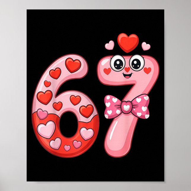 Funny Six Seven 6 7 Meme For Men Women Kids Valent Poster (Front)