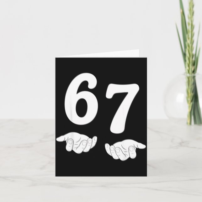 Funny Six Seven 6 7 Meme Gen Alpha Slang 67 Hands  Card (Front)