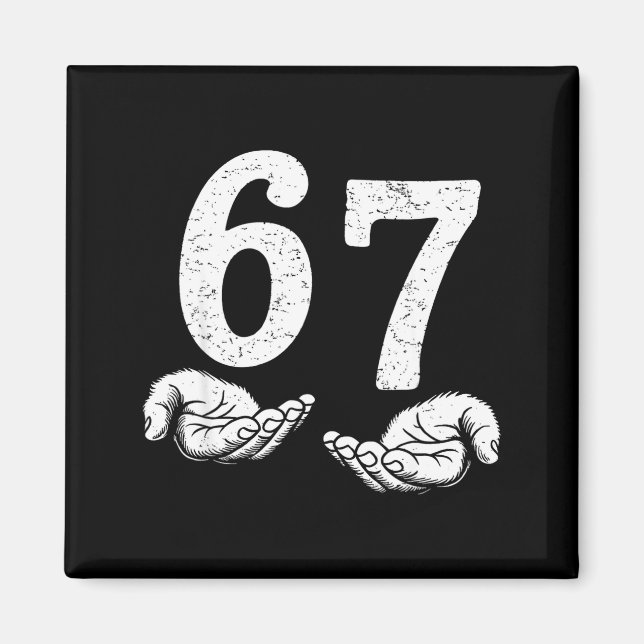 Funny Six Seven 6 7 Meme Gen Alpha Slang 6 7 Meme  Magnet (Front)
