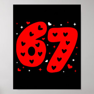 Funny Six Seven 6 7 Meme Gen Alpha Slang 6 7 Valen Poster