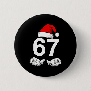 Funny Six Seven 6 7 Meme Gen Alpha Slang Christmas Cm Round Badge