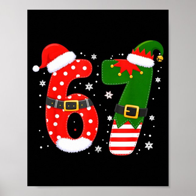 Funny Six Seven 6 7 Meme Humor Santa Elf 67 Christ Poster (Front)