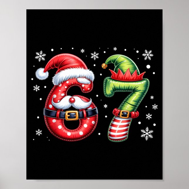 Funny Six Seven 6 7 Meme Humor Santa Elf 67 Christ Poster (Front)