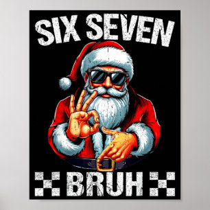 Funny Six Seven 6 7 Meme Santa Christmas Shirt Men Poster
