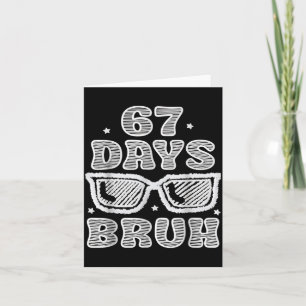 Funny Six Seven 6 7 Meme Teacher 67 Days Bruh Sung Card