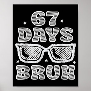 Funny Six Seven 6 7 Meme Teacher 67 Days Bruh Sung Poster