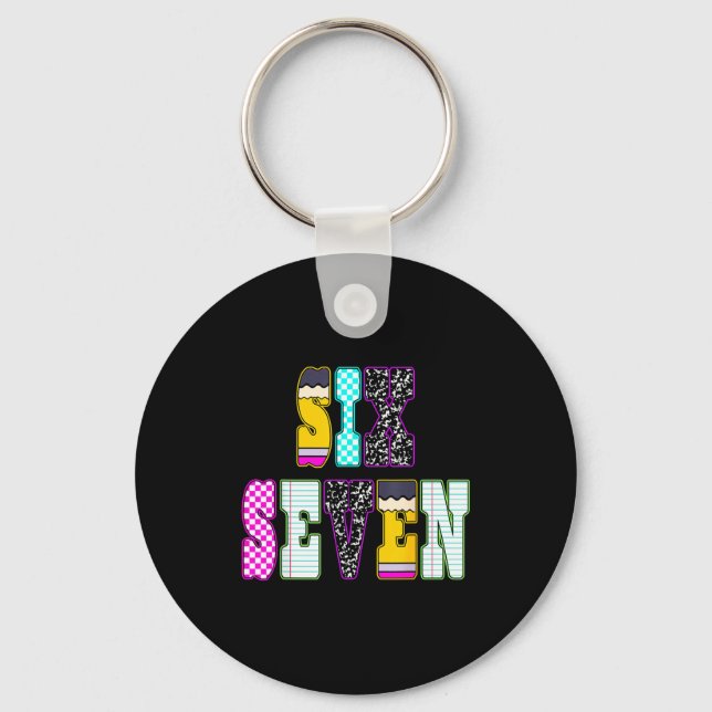 Funny Six Seven 6 7 Meme Teacher Design For Men Wo Key Ring (Front)