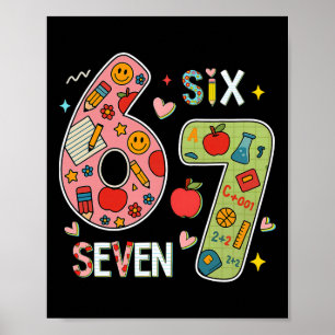 Funny Six Seven 6 7 Meme Teacher Design For Men Wo Poster