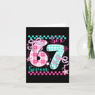 Funny Six Seven 6 7 Meme Valentine 67 Women Girl K Card