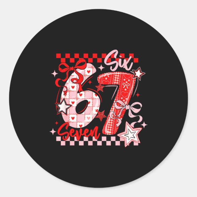 Funny Six Seven 6 7 Meme Valentine Girl  Classic Round Sticker (Front)