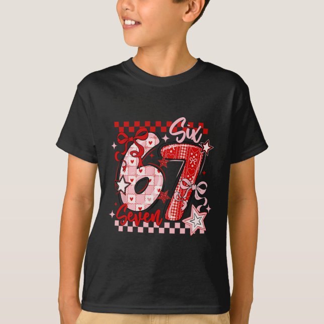 Funny Six Seven 6 7 Meme Valentine Girl  T-Shirt (Front)