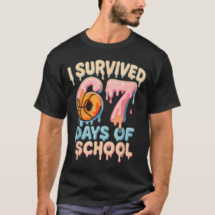 Funny Six Seven 6 7 Meme Z Gen I Survived 67 Days T-Shirt