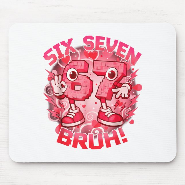 Funny Six Seven Bruh 67 Brainrot Meme Valentine's  Mouse Pad (Front)
