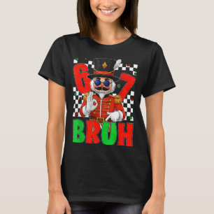 Funny Six Seven Bruh 67 Christmas Nutcracker Men W T-Shirt