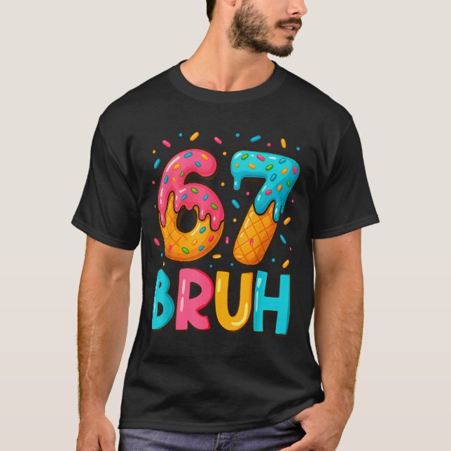 Funny Six Seven Bruh 67 Ice Cream Drip Men Boys Ki T-Shirt (Front)