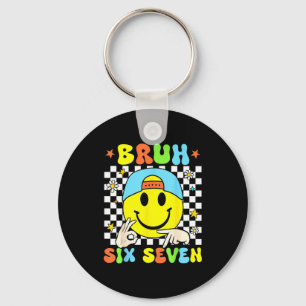 Funny Six Seven Bruh 67 Meme Gen Alpha Slang 6 7 B Key Ring