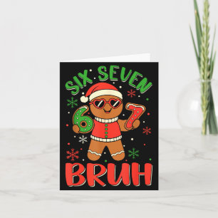 Funny Six Seven Bruh Gingerbread Christmas Costume Card