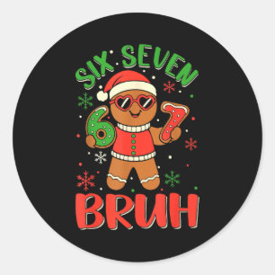 Funny Six Seven Bruh Gingerbread Christmas Costume Classic Round Sticker