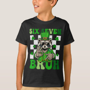 Funny six seven bruh racoon st patricks day 67 T-Shirt