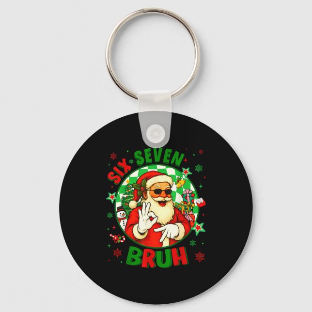 Funny Six Seven Bruh Santa Meme 67 Christmas Boy G Key Ring (Front)