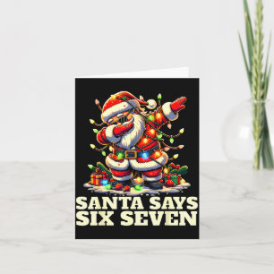 Funny Six Seven Christmas 6-7 Meme Santa 6 7 Santa Card