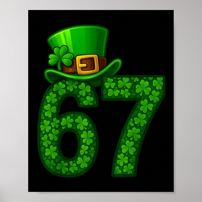 Funny Six Seven Meme 67 St Patricks Day Shamrocks  Poster (Front)