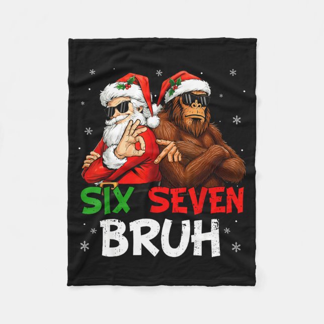 Funny Six Seven Meme 6 7 Bruh Santa Bigfoot Christ Fleece Blanket (Front)