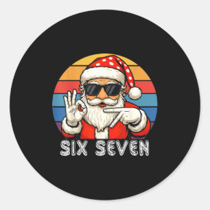 Funny Six Seven Meme Christmas Cool Santa Saying 6 Classic Round Sticker