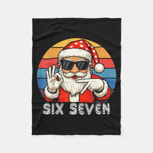 Funny Six Seven Meme Christmas Cool Santa Saying 6 Fleece Blanket (Front)