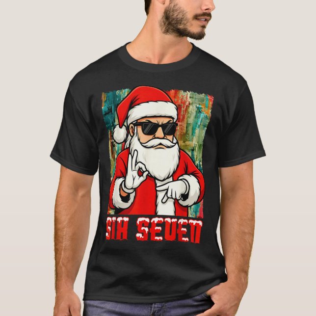 Funny Six Seven Meme Christmas Cool Santa Saying 6 T-Shirt (Front)