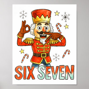 Funny Six Seven Meme Christmas Nutcracker Men Wome Poster