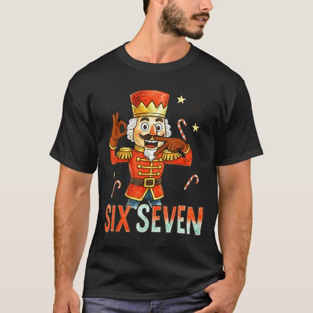 Funny Six Seven Meme Christmas Nutcracker Men Wome T-Shirt (Front)